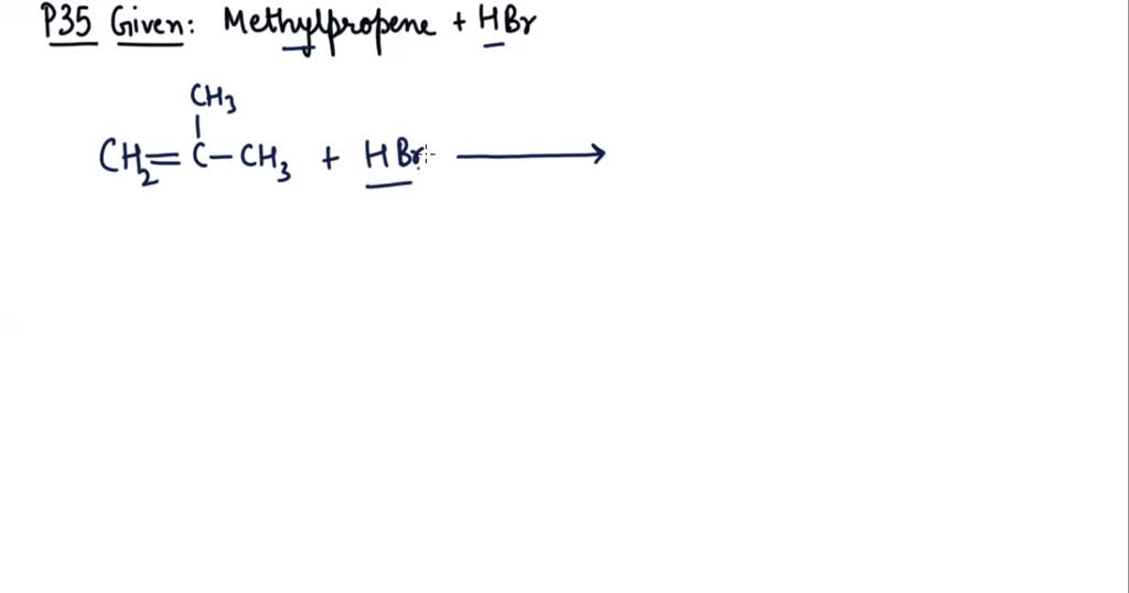 How to add HBr to 2,3-dimethyl-2-butene (shown below)… - SolvedLib