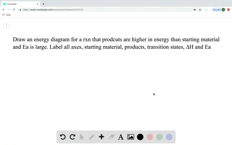 Solved Draw And Label Energy Diagrams That Depict The Following Reactions And Determine All Remaining Values Place The Reactants At Energy Level Zero A Delta E 30 Mathrm Kj Mathrm Mol Quad E A Prime 20 Mathrm Kj