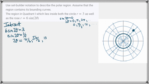 use-set-builder-notation-to-describe-the-polar-region-assume-that-the-region-contains-its-boundin-10