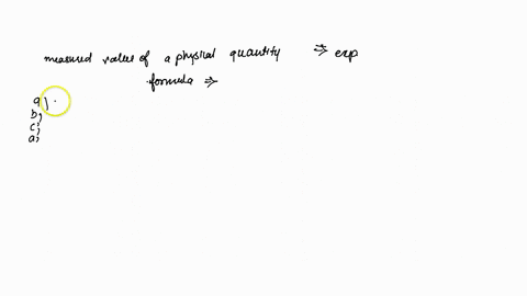 The measured value of a physical quantity measured with the help of an ...