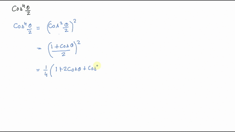 express-in-terms-of-the-cosine-function-with-exponent-1-cos-4-fractheta2-2