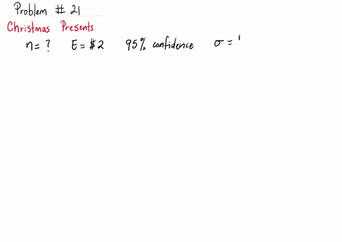 beginarrayltext-christmas-presents-how-large-a-sample-is-needed-to-text-estimate-the-population-mean