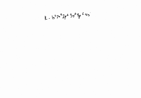 write-electron-configurations-to-show-the-first-two-ionization-processes-for-potassium-explain-why-t
