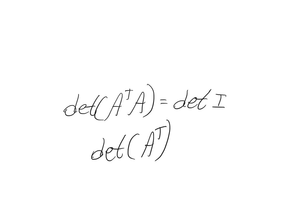 SOLVED(a) Suppose that A is an orthogonal matrix. What are its