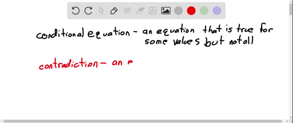 Solveddefine The Key Terms A Conditional Equation B Contradiction C