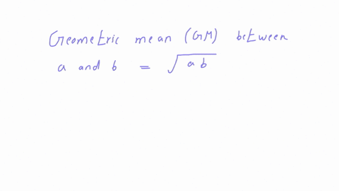 find-the-geometric-mean-between-each-pair-of-numbers-6-and-9