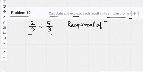 calculate-and-express-each-result-in-its-simplest-formfrac23-div-frac53