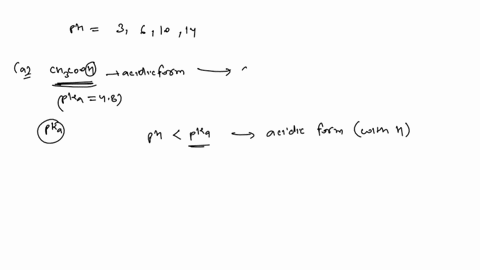 for-each-of-the-following-compounds-draw-the-form-in-which-it-will-predominate-at-mathrmph3-mathrm-4