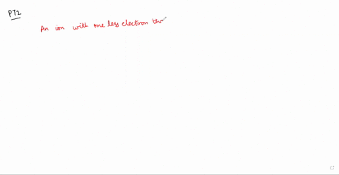 an-ion-with-one-less-electron-than-it-has-protons-has-a-charge