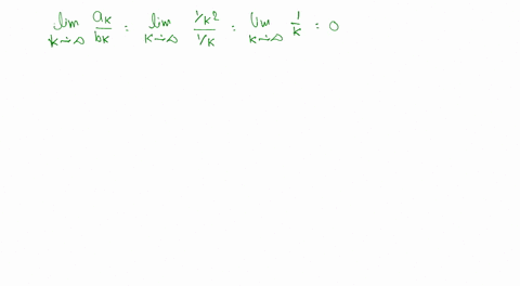 let-sum_k1infty-a_k-and-sum_k1infty-b_k-be-two-series-with-positive-terms-answer-the-questions-abo-3