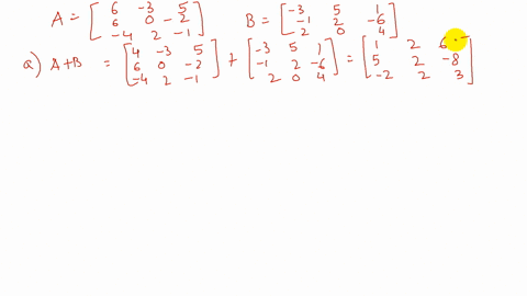 SOLVED:Find the following matrices: a. A+B b. A-B c. -4 A d. 3 A+2 B A ...