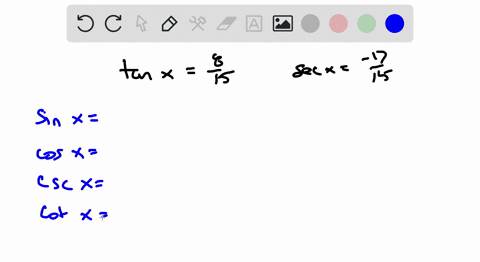 use-the-given-values-to-evaluate-if-possible-all-six-trigonometric-functions-tan-xfrac815-quad-sec-x
