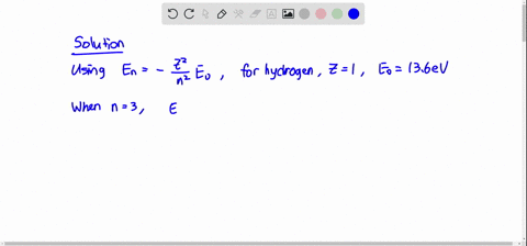 how-much-energy-is-needed-to-ionize-a-hydrogen-atom-that-starts-in-the-bohr-orbit-represented-by-m-2