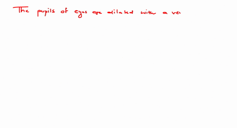 the-pupils-of-eyes-are-dilated-with-a-very-dilute-solution-of-an-alkaloid-which-is-a-adrenaline-b-at