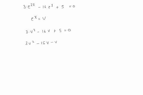 solve-the-equation-for-x-by-first-making-an-appropriate-substitution-3-e2-x-16-ex50