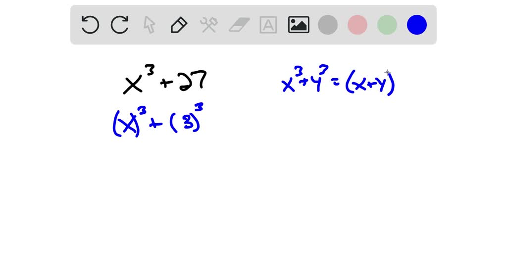  SOLVED Factor X 3 27 Numerade