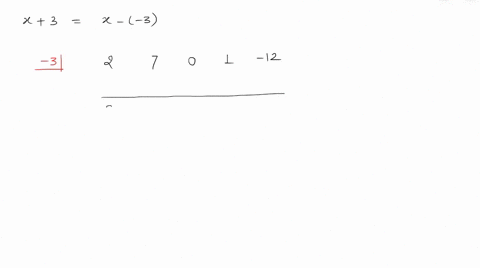 use-synthetic-division-to-find-the-quotient-and-the-remainder-left2-x47-x3x-12right-divx3