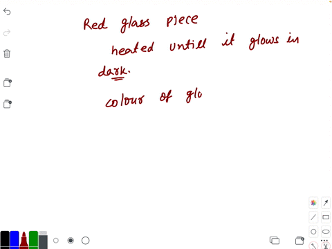 a-red-glass-piece-is-heated-until-it-glows-in-dark-the-colour-of-the-glow-will-be-a-red-b-orange-c-g
