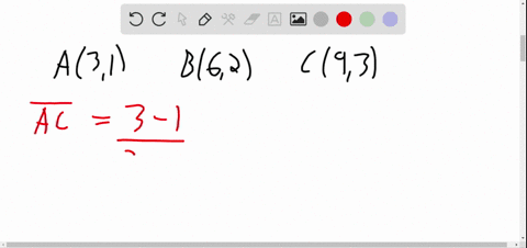 SOLVED:Three points that lie on the same straight line are said to be ...