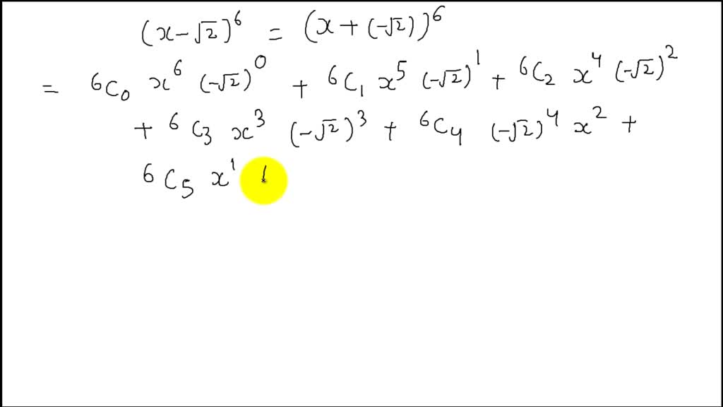 SOLVED:Expand. (x-√(2))^6