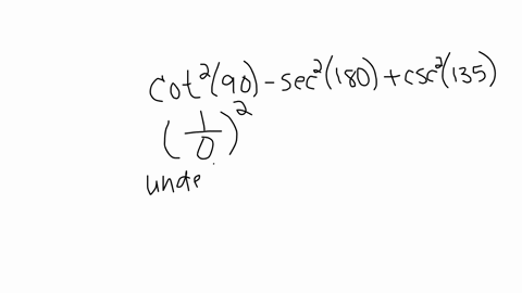 evaluate-each-expression-cot-2-90circ-sec-2-180circcsc-2-135circ
