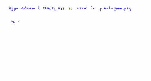 sodium-thiosulphate-is-used-in-photography-because-of-its-a-reaction-with-light-b-oxidizing-behavi-4