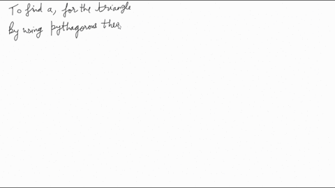 find-the-length-of-the-unknown-side-of-the-right-triangle-in-each-case-a-and-b-represent-the-lengt-8
