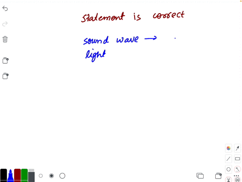 which-of-the-following-statements-is-correct-a-both-sound-and-light-waves-in-air-are-longitudinal-b-