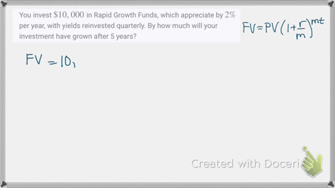 you-invest-10000-in-rapid-growth-funds-which-appreciate-by-2-per-year-with-yields-reinvested-quarter