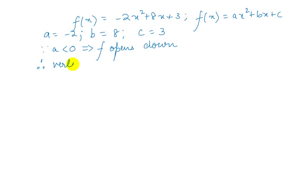 SOLVED:Determine, without graphing, whether the given quadratic ...
