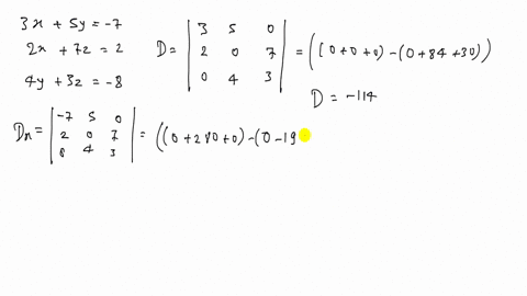 SOLVED:Use Cramer's rule to solve each system of equations. If D=0 ...
