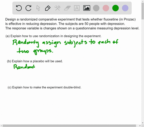 following-the-steps-given-design-a-randomized-comparative-experiment-to-test-whether-fluoxetine-the-