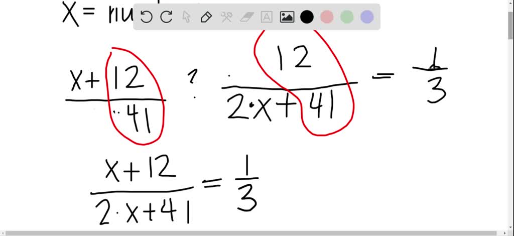 SOLVED:If a number is added to the numerator of (12)/(41) and twice the ...