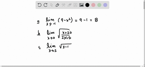 evaluate-each-limit-a-lim-_x-rightarrow-1left9-x2right-b-lim-_x-rightarrow-0-sqrtfracx202-x5-c-lim-_