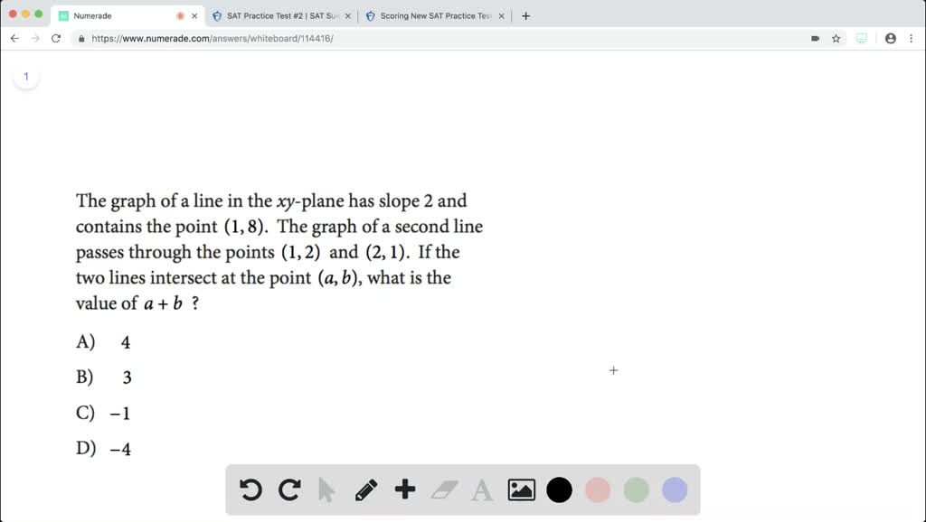 Solved The Graph Of A Line In The X Y Plane Has Slope 2 And Contains The Point 1 8 The Graph Of A Second Line Passes Through The Points 1 2 And 2 1