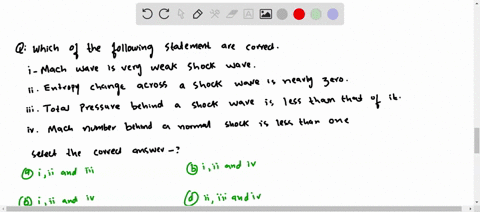 which-of-the-following-statements-are-correct-i-mach-wave-is-a-very-weak-shock-wave-ii-entropy-chang