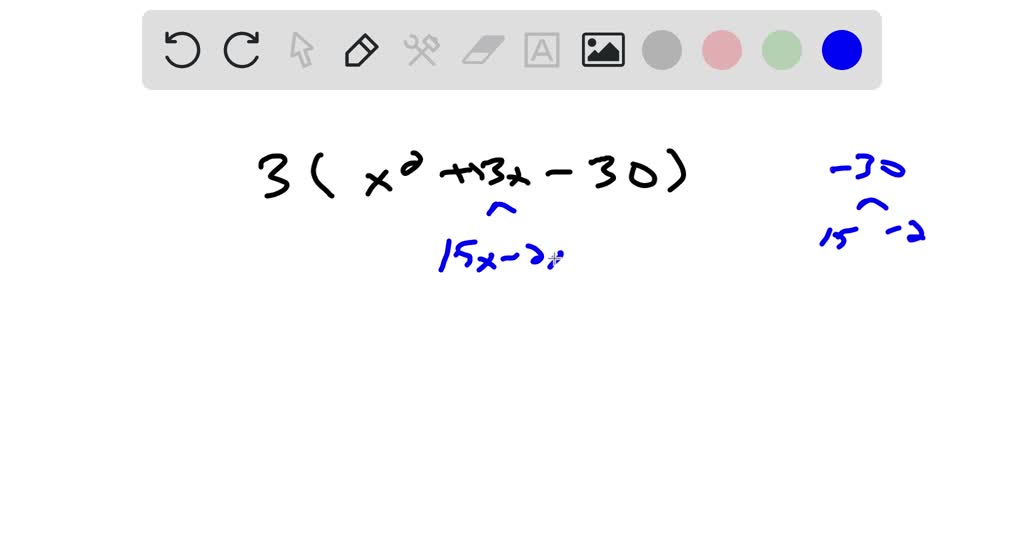 SOLVED Factor 3 X 2 39 X 90