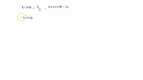 determine-whether-each-statement-is-possible-or-impossible-sin-thetafrac12-csc-theta2-2