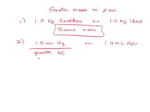 in-each-of-the-following-pairs-which-has-the-greater-mass-sec-table-15-a-10-mathrmkg-of-feathers-or-