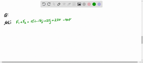a-vector-15-hatmathbfi-16-hatmathbfj27-hatmathbfk-is-added-to-a-vector-23-hatmathbfj-40-hatmathbfk-w