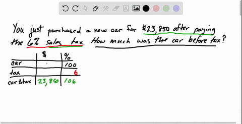 including-6-sales-tax-a-car-sold-for-23850-dollar-find-the-price-of-the-car-before-the-tax-was-added