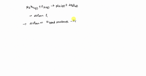 hydrazine-leftmathrmn_2-mathrmh_4right-is-used-as-a-rocket-fuel-because-it-reacts-very-exothermicall