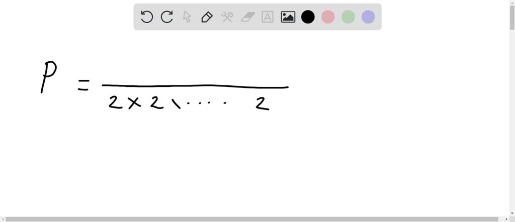 solved-if-the-coin-is-flipped-10-times-what-is-the-probability-of-no-heads