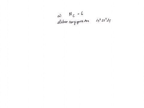 a-write-out-the-ground-state-electron-configuration-left1-s2-2-s2-ldotsright-for-the-carbon-atom-b-3