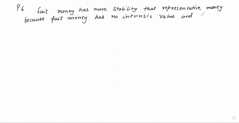 what-aspect-of-fiat-money-allows-it-to-have-more-stability-than-representative-money