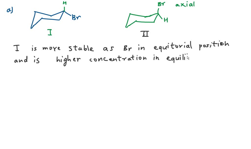 SOLVEDDraw the more stable chair conformation for each trisubstituted