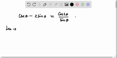 prove-each-of-the-following-identities-csc-theta-2-sin-thetafraccos-2-thetasin-theta