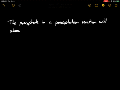 is-the-precipitate-in-a-precipitation-reaction-always-a-compound-that-is-soluble-or-insoluble-explai
