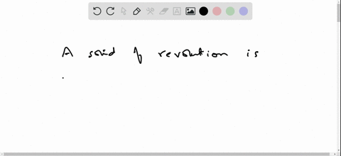describe-how-a-solid-of-revolution-is-generated