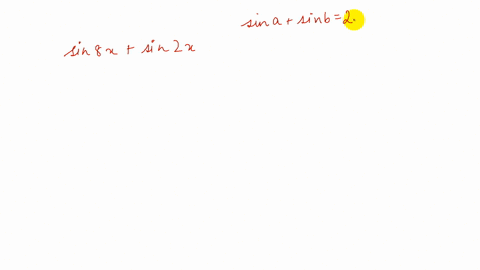 express-each-sum-or-difference-as-a-product-if-possible-find-this-products-exact-value-sin-8-xsin-2-